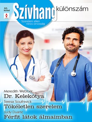 cover image of Dr. Kelekótya / Tökéletlen szerelem / Férfit látok álmaimban